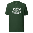 Amazing People Don't Always Speak Unisex t-shirt Forest S