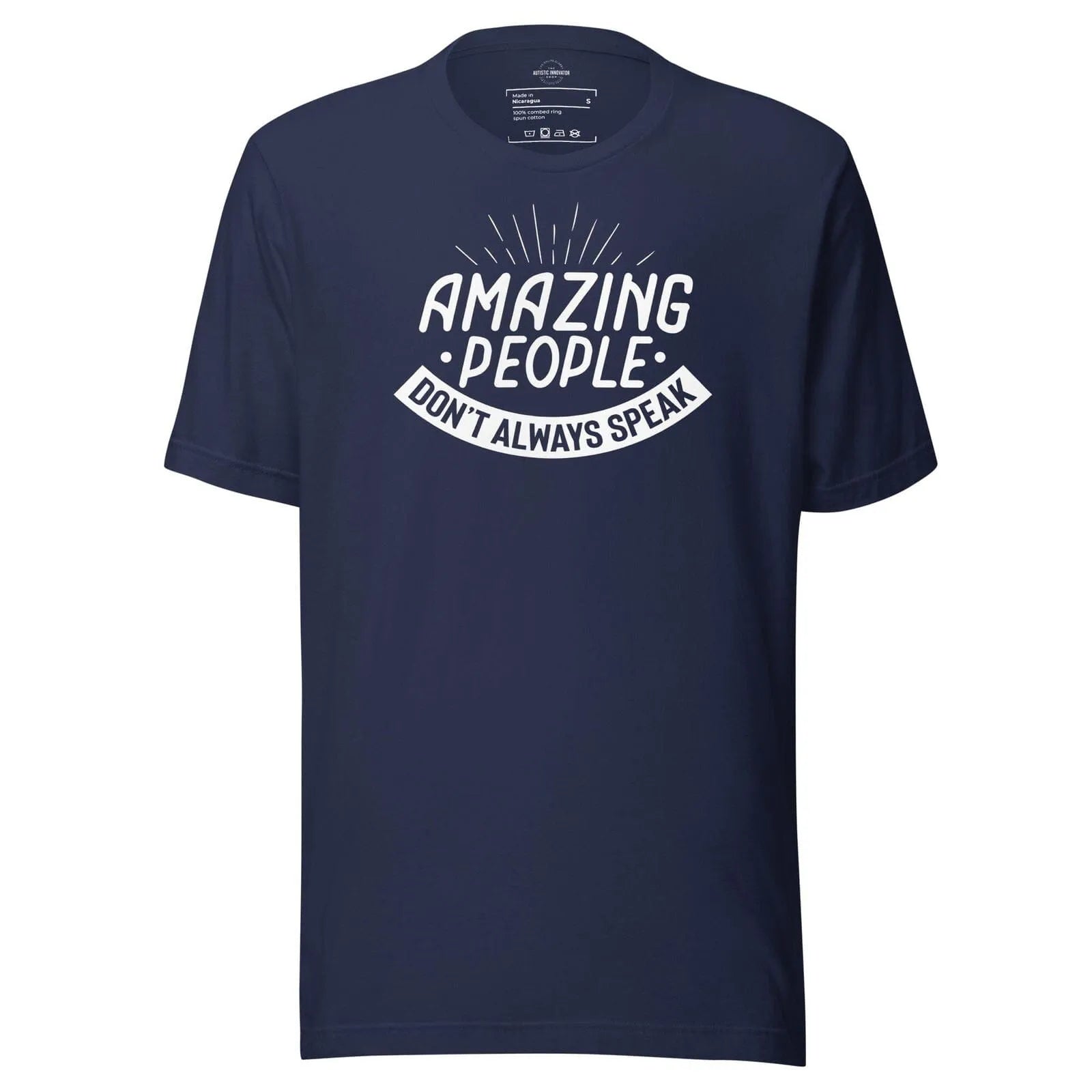 Amazing People Don't Always Speak Unisex t-shirt Navy S