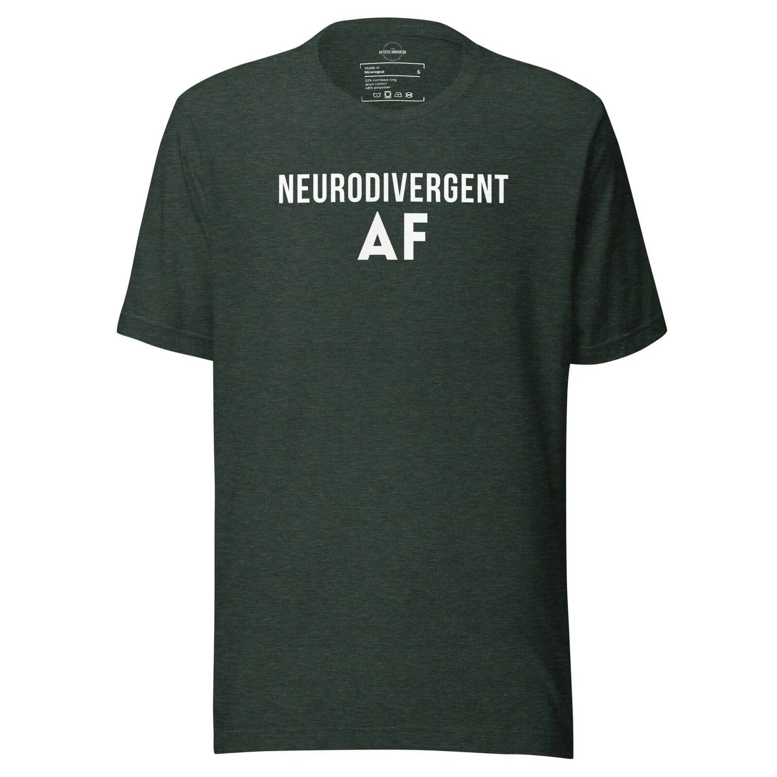 Neurodivergent AF Unisex t-shirt Heather Forest S