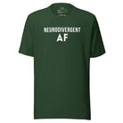 Neurodivergent AF Unisex t-shirt Forest S