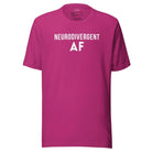 Neurodivergent AF Unisex t-shirt Berry S