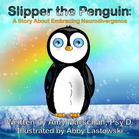 Slipper the Penguin by Amy Marschall & Abby Lastowski (paperback)