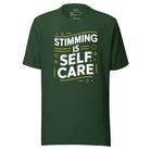 Stimming is Self Care Unisex t-shirt Forest S
