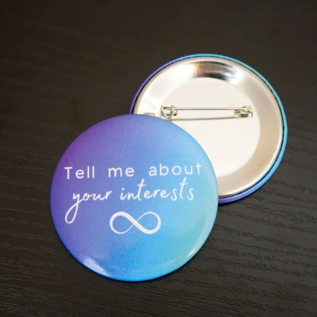 Tell Me About Your Interests Pin
