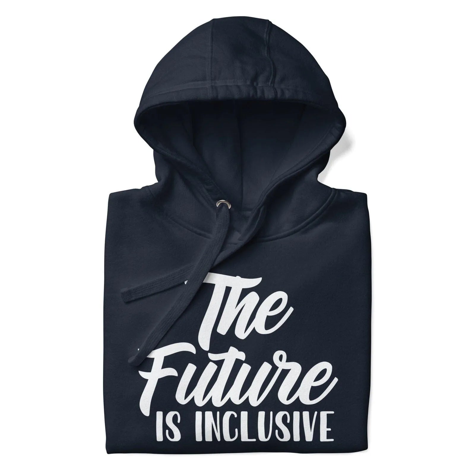 The Future is Inclusive Unisex Hoodie