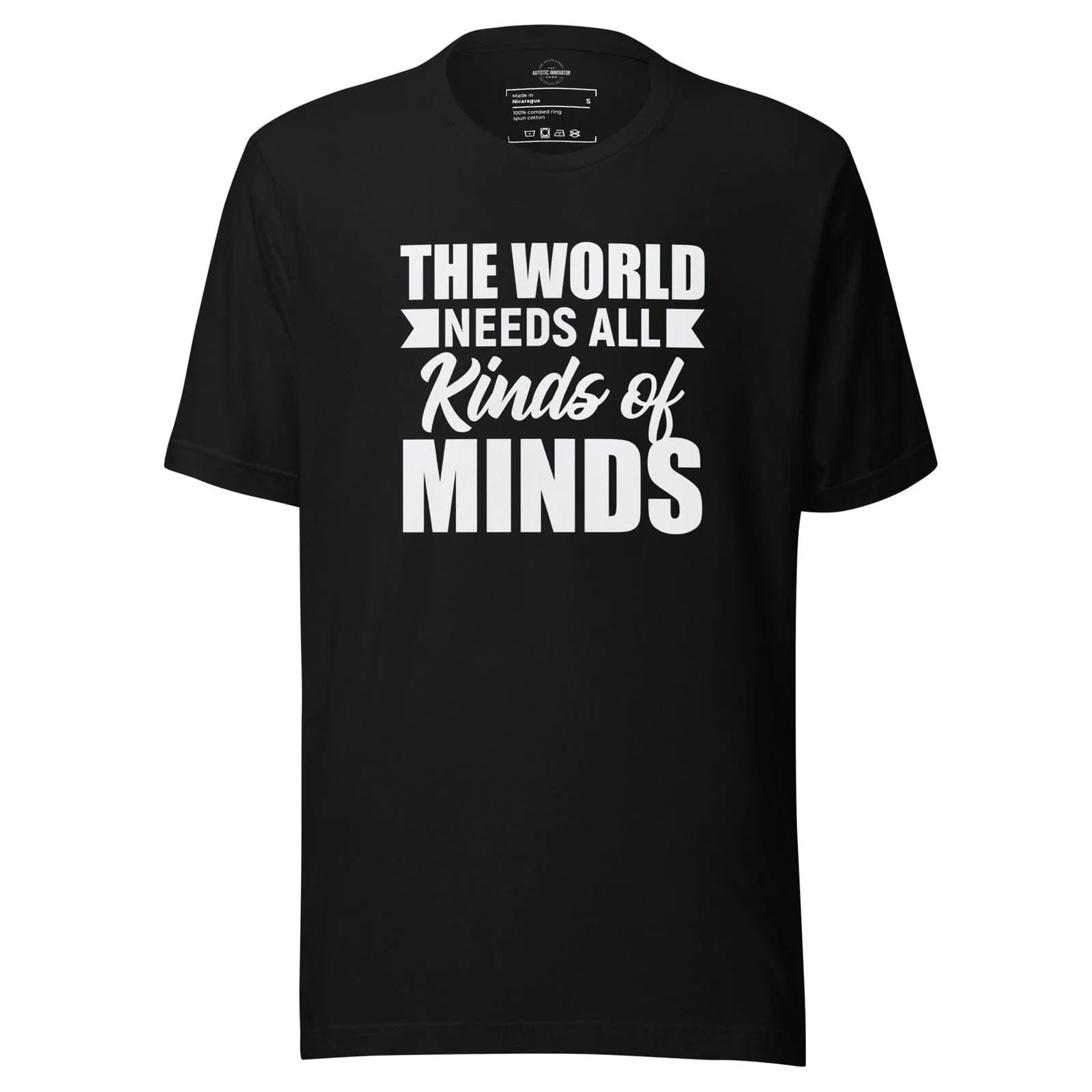 The World Needs All Kinds of Minds Unisex t-shirt Black S