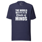 The World Needs All Kinds of Minds Unisex t-shirt Heather Midnight Navy S