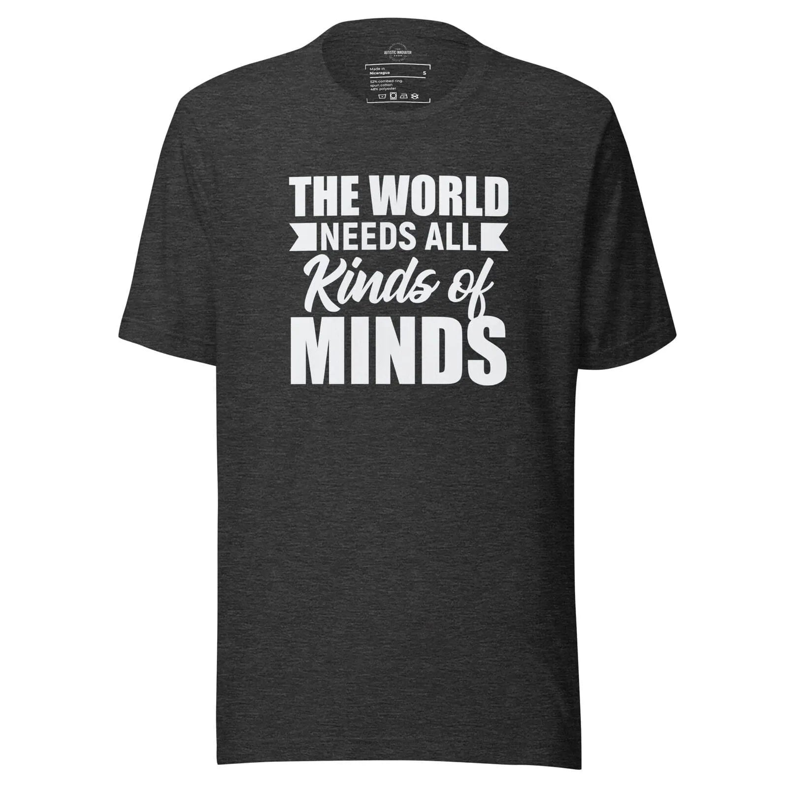 The World Needs All Kinds of Minds Unisex t-shirt Dark Grey Heather S