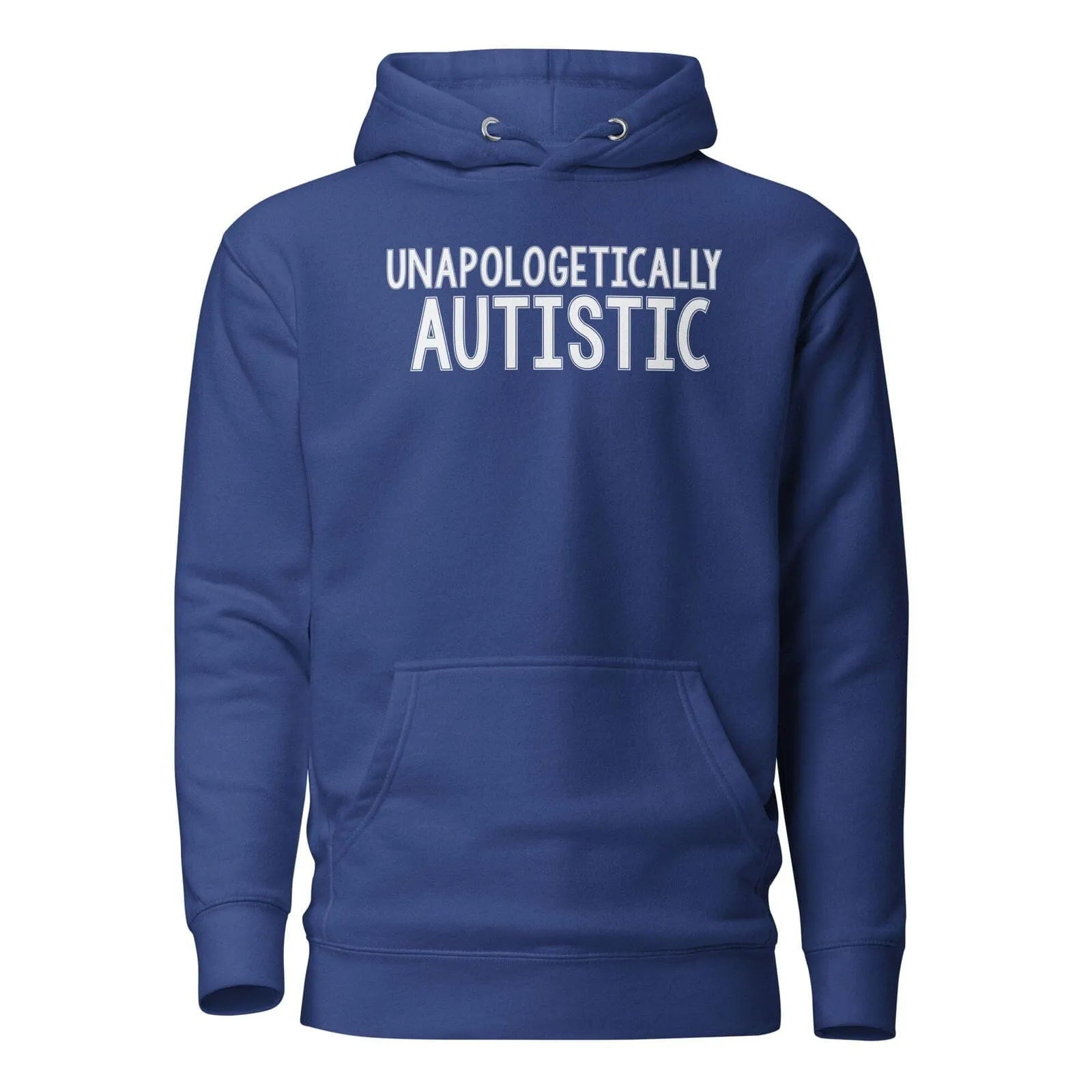 Unapologetically Autistic Unisex Hoodie Team Royal S