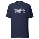 Unapologetically Autistic Unisex t-shirt Navy S