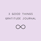 3 Good Things Gratitude Journal (Printable) 