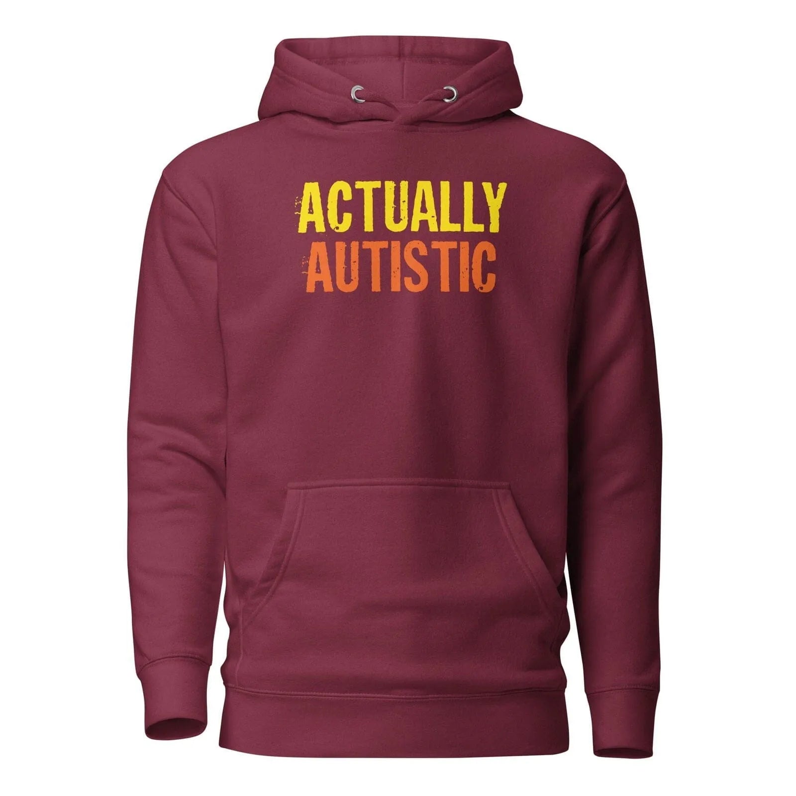 Actually Autistic Unisex Hoodie Maroon S 