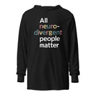 All Neurodivergent People Matter Hooded long-sleeve tee Black XS 