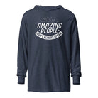 Amazing People Don't Always Speak Unisex Hooded long-sleeve tee Heather Navy XS 