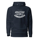 Amazing People Don't Always Speak Unisex Hoodie Navy Blazer S 