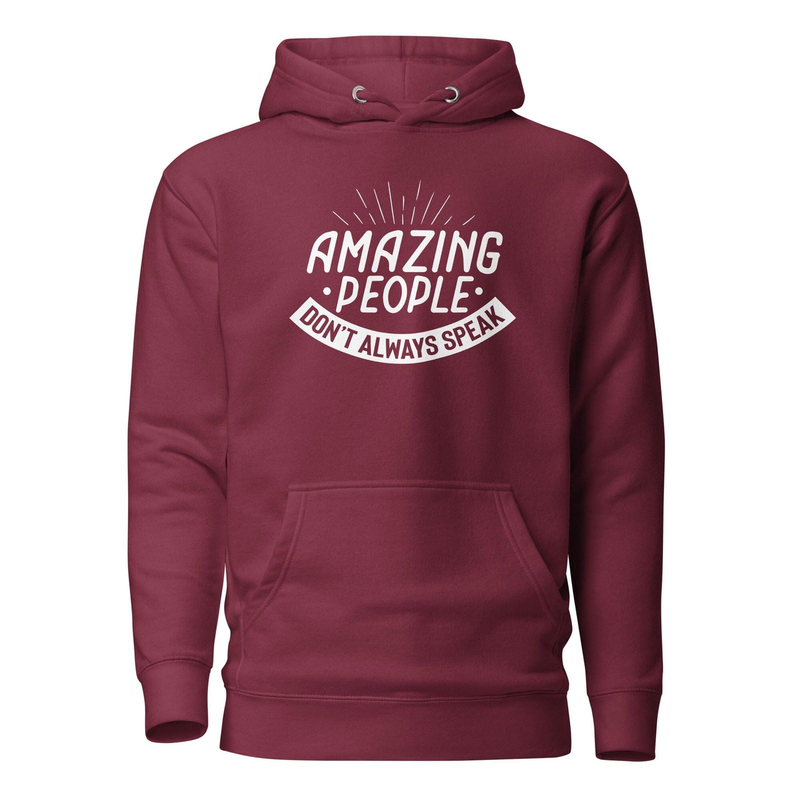 Amazing People Don't Always Speak Unisex Hoodie - The Autistic Innovator