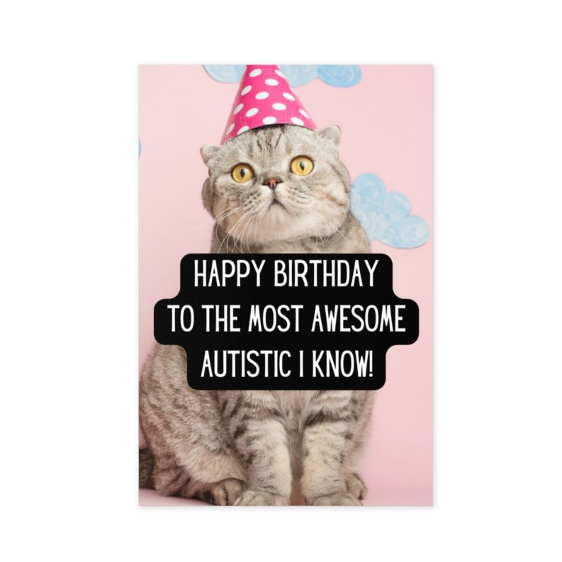 Autistic Cat Happy Birthday Card - The Autistic Innovator