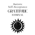 Autistic Self-Acceptance Printable Gratitude Journal 