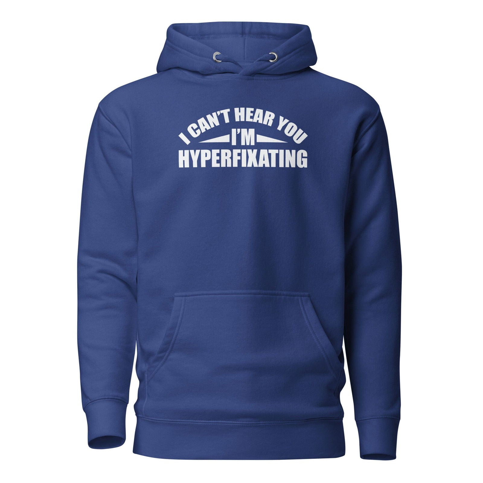 I Can't Hear You I'm Hyperfixating Unisex Hoodie - The Autistic Innovator