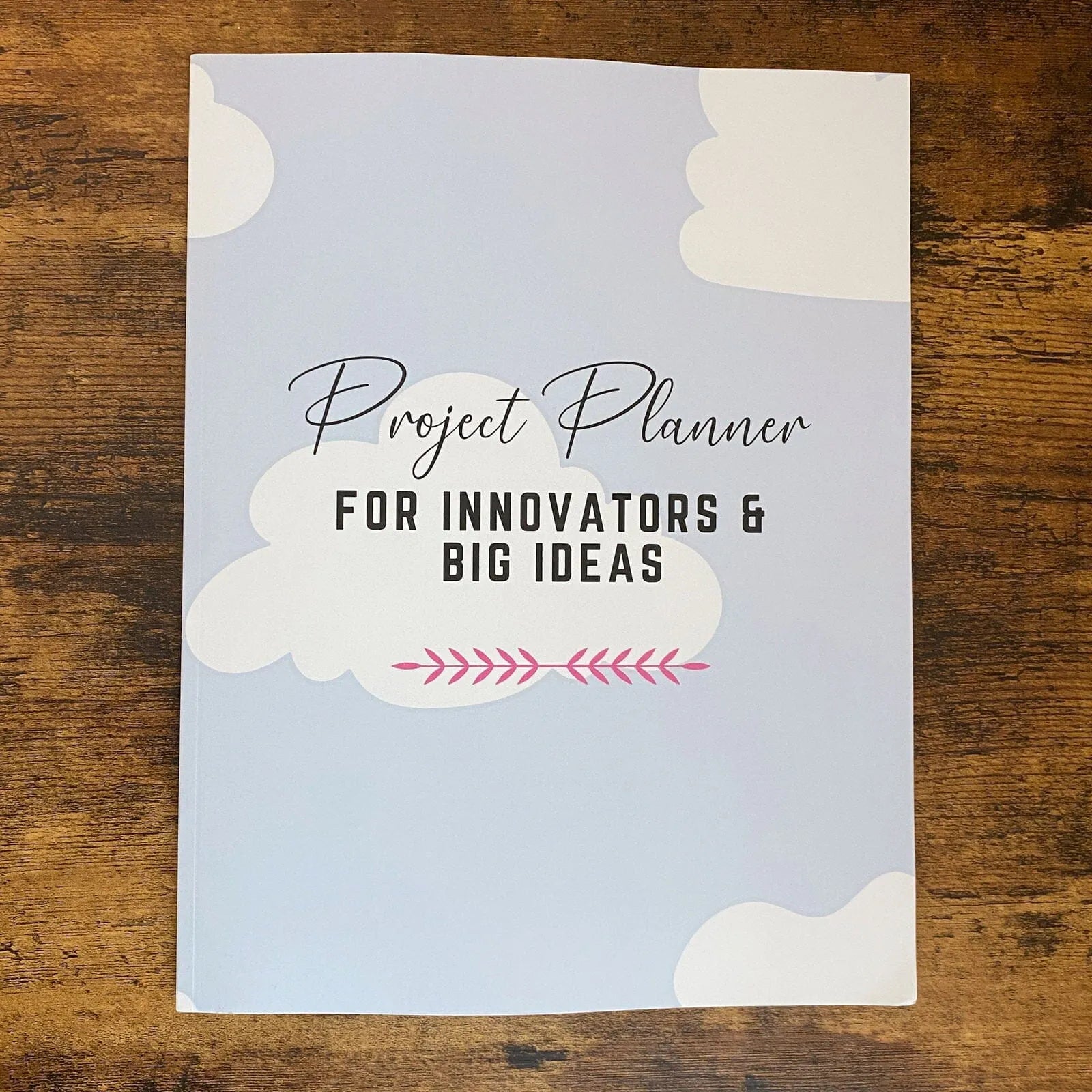 Project Planner for Innovators & Big Ideas 