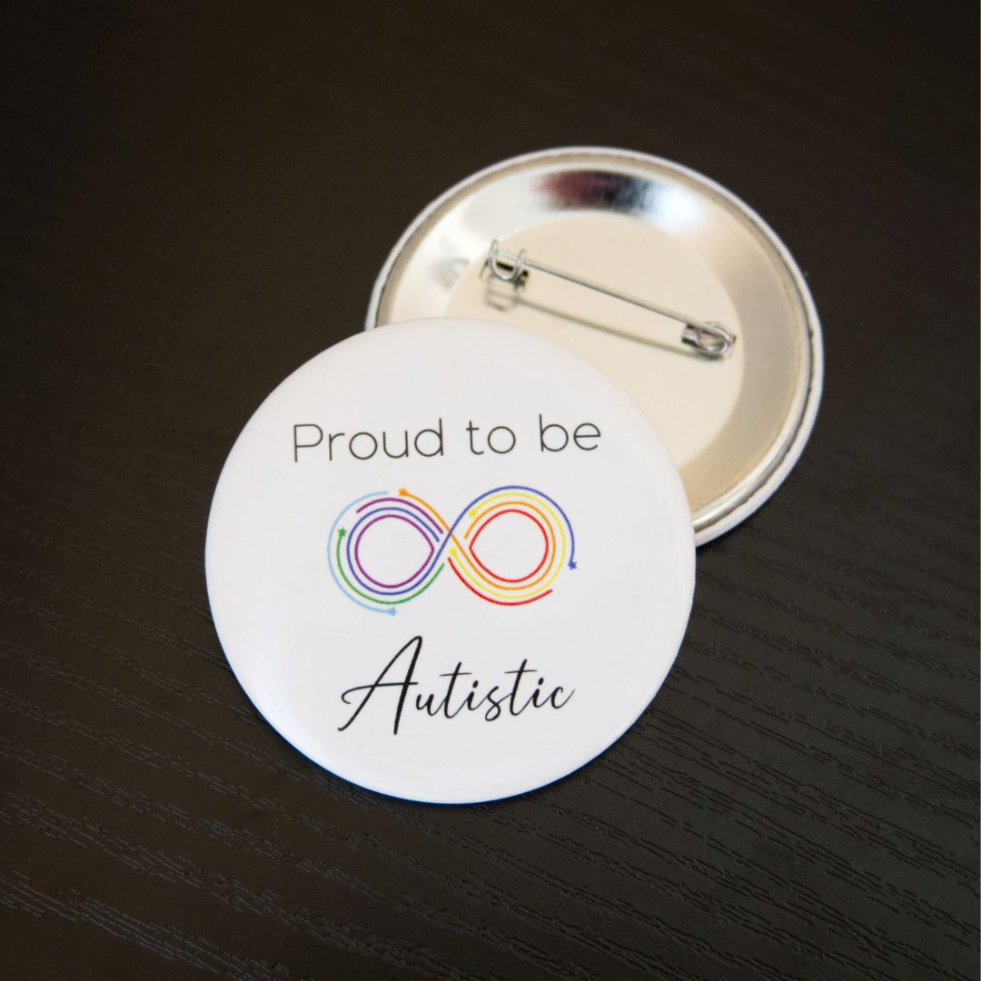 Proud to Be Autistic Pin - The Autistic Innovator