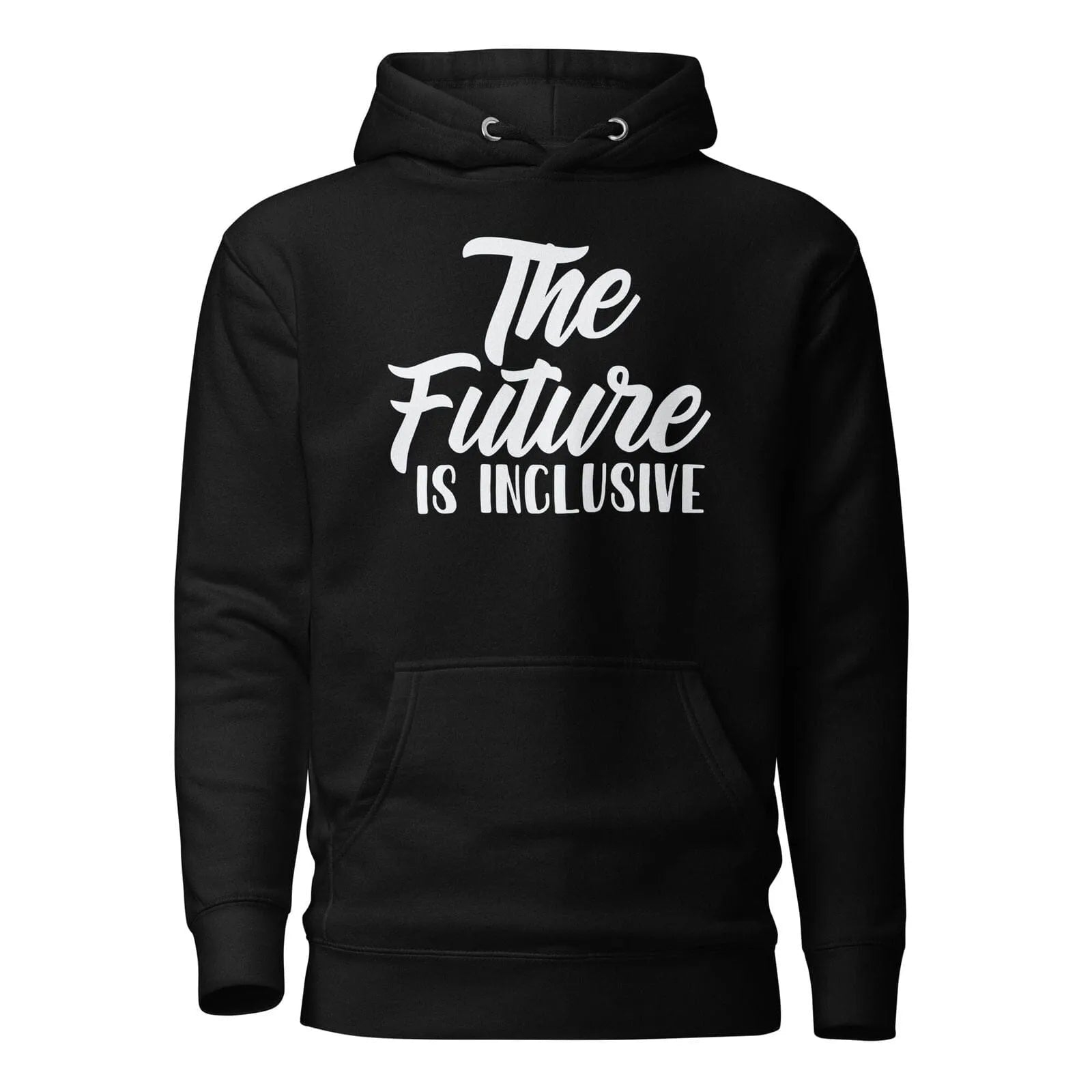 The Future is Inclusive Unisex Hoodie Black S 