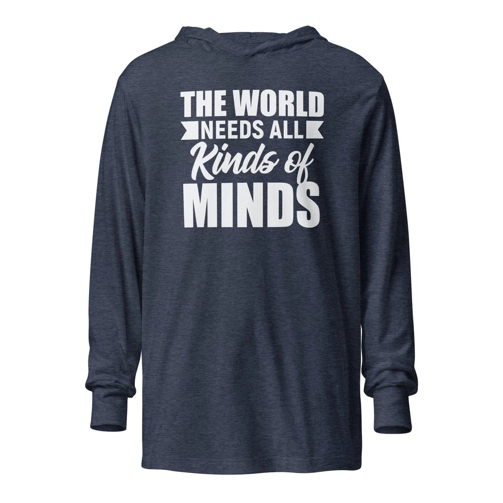 The World Needs All Kinds of Minds Unisex Hooded long-sleeve tee Heather Navy XS 