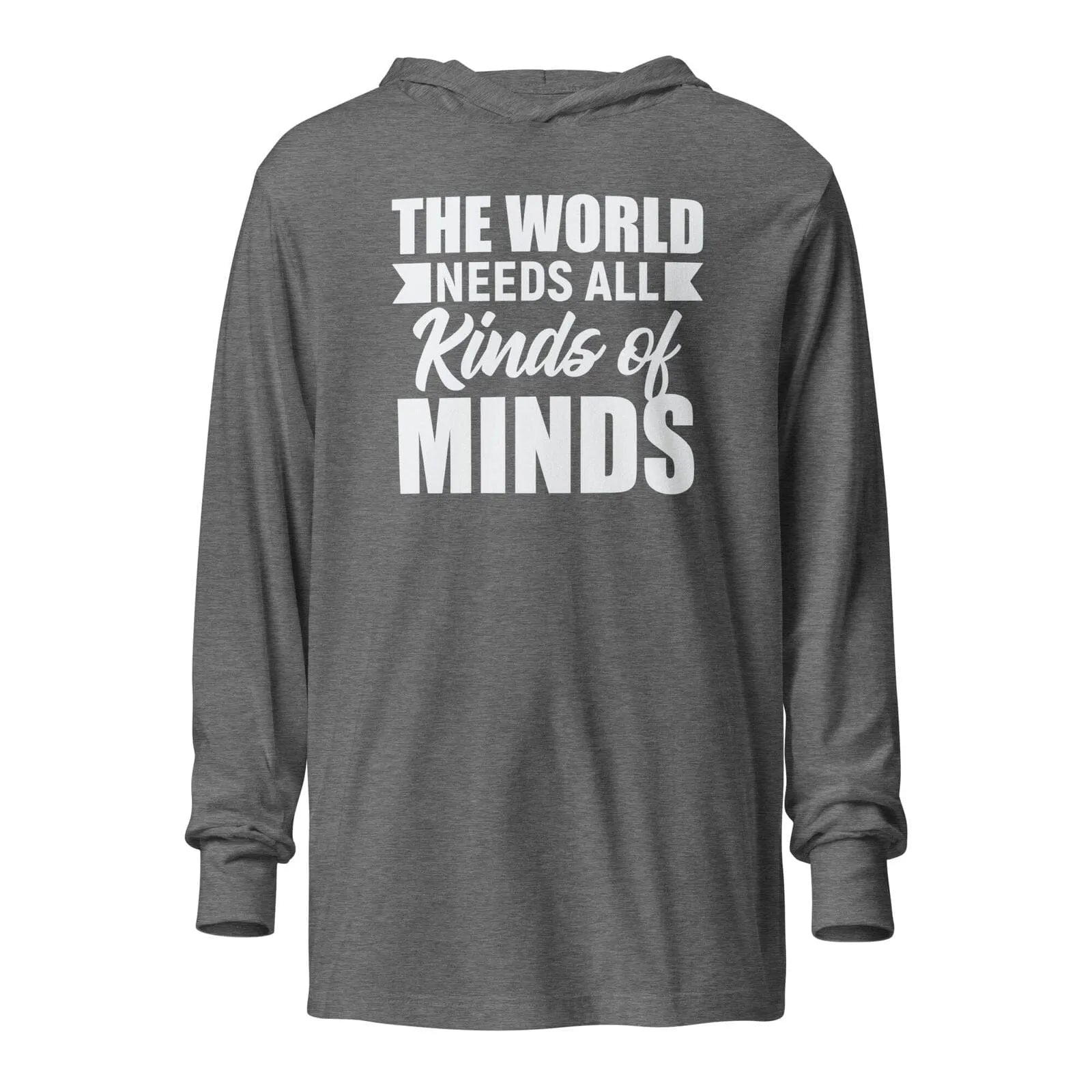 The World Needs All Kinds of Minds Unisex Hooded long-sleeve tee Grey Triblend XS 