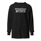 Unapologetically Autistic Unisex Hooded long-sleeve tee Black XS 