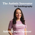 The Autistic Innovator: An Autobiography (audiobook) 