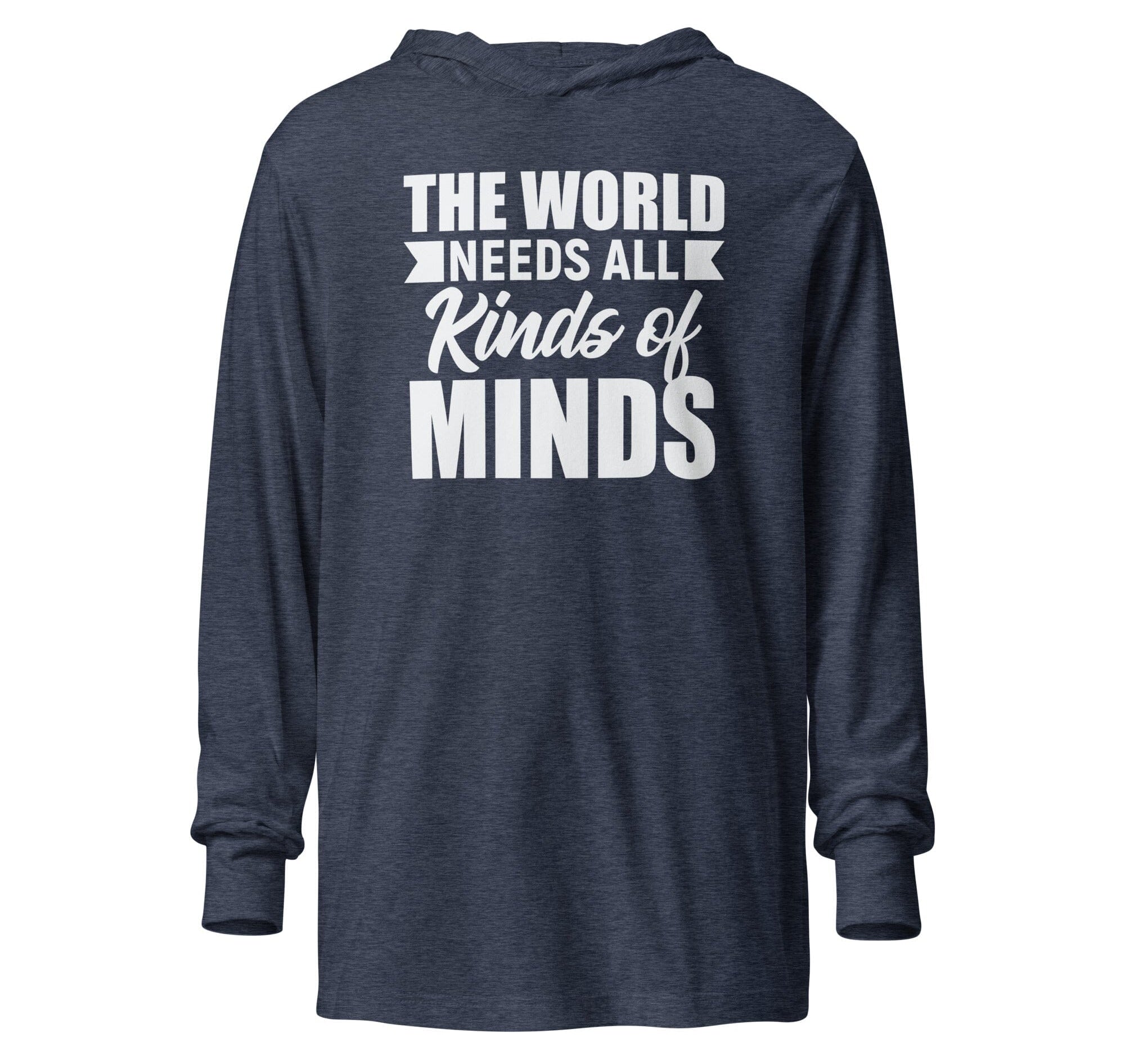 The World Needs All Kinds of Minds Hooded long-sleeve tee The Autistic Innovator Heather Navy XS 