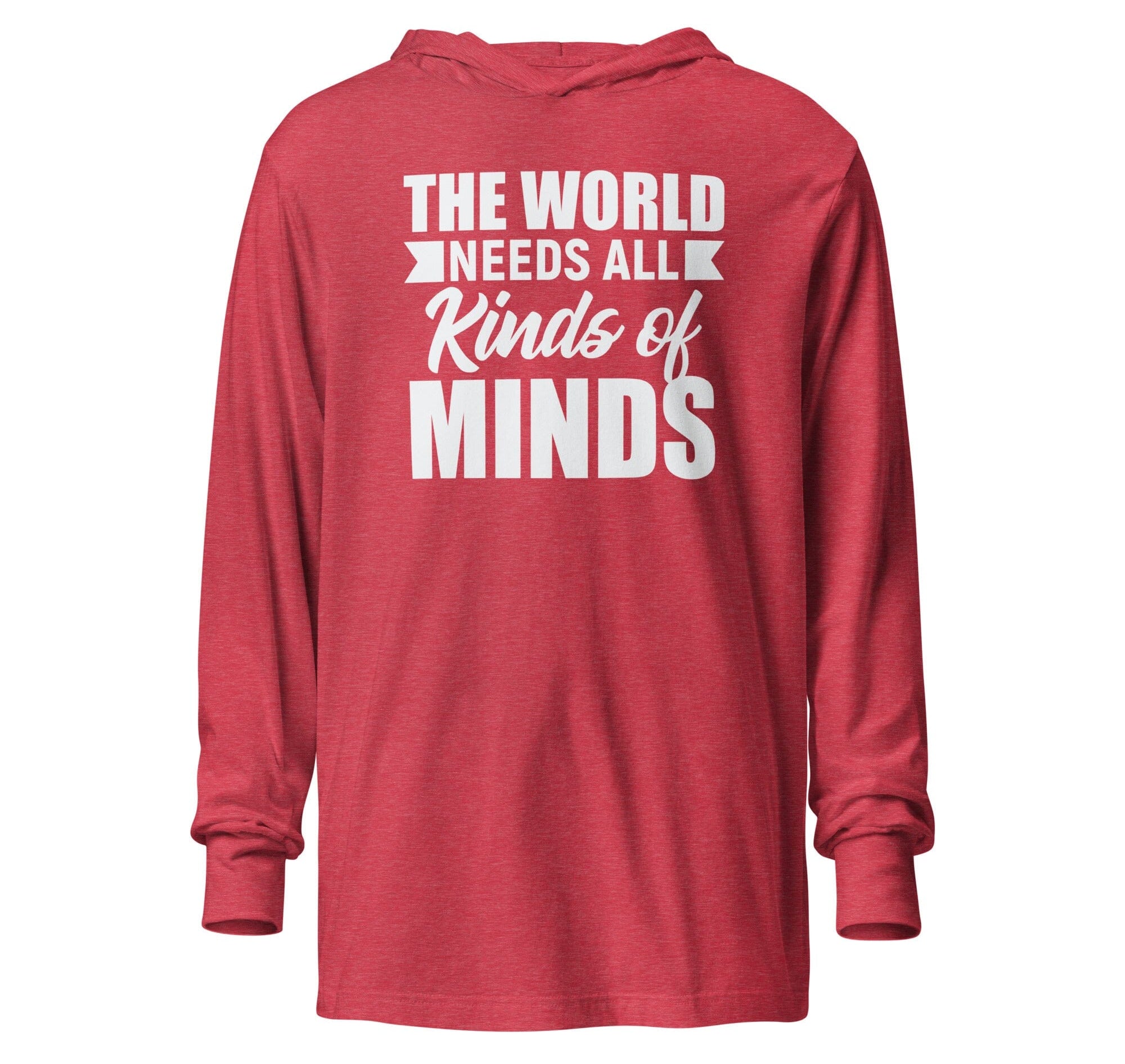 The World Needs All Kinds of Minds Hooded long-sleeve tee The Autistic Innovator Heather Red XS 
