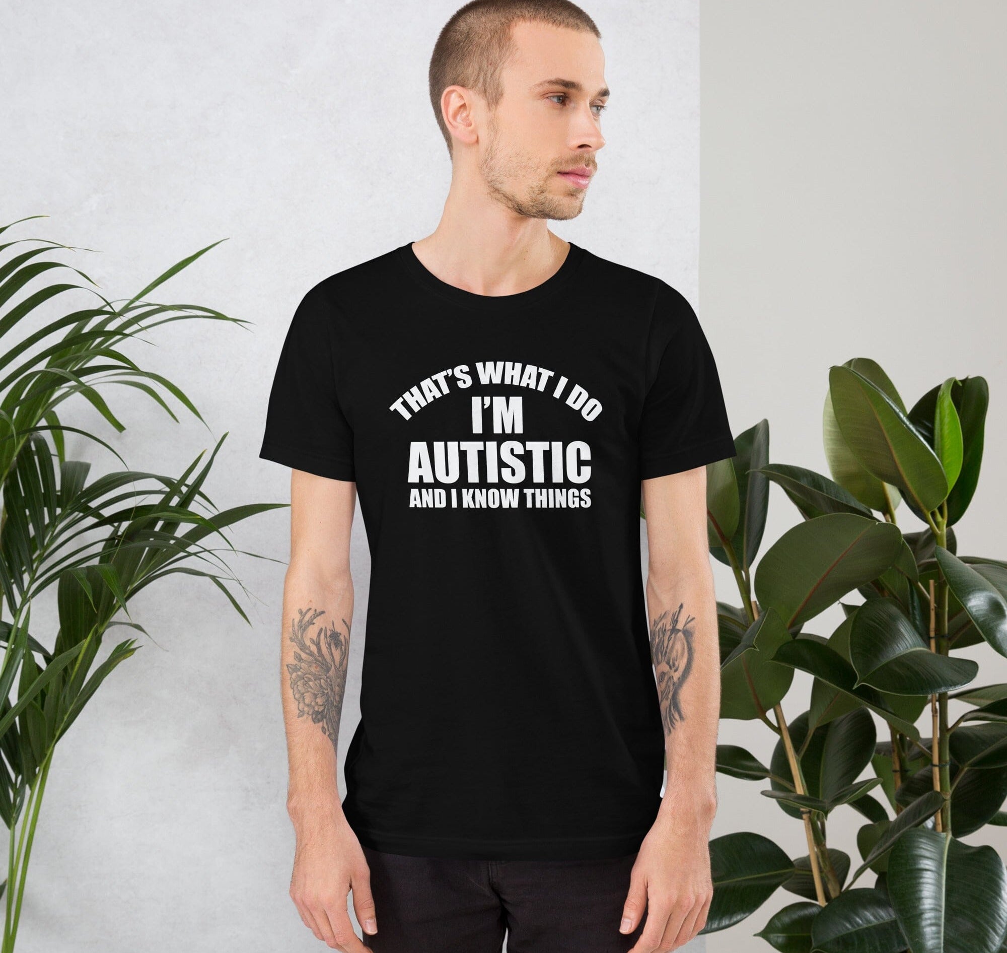 That's What I Do, I'm Autistic and I Know Things Unisex t-shirt The Autistic Innovator 
