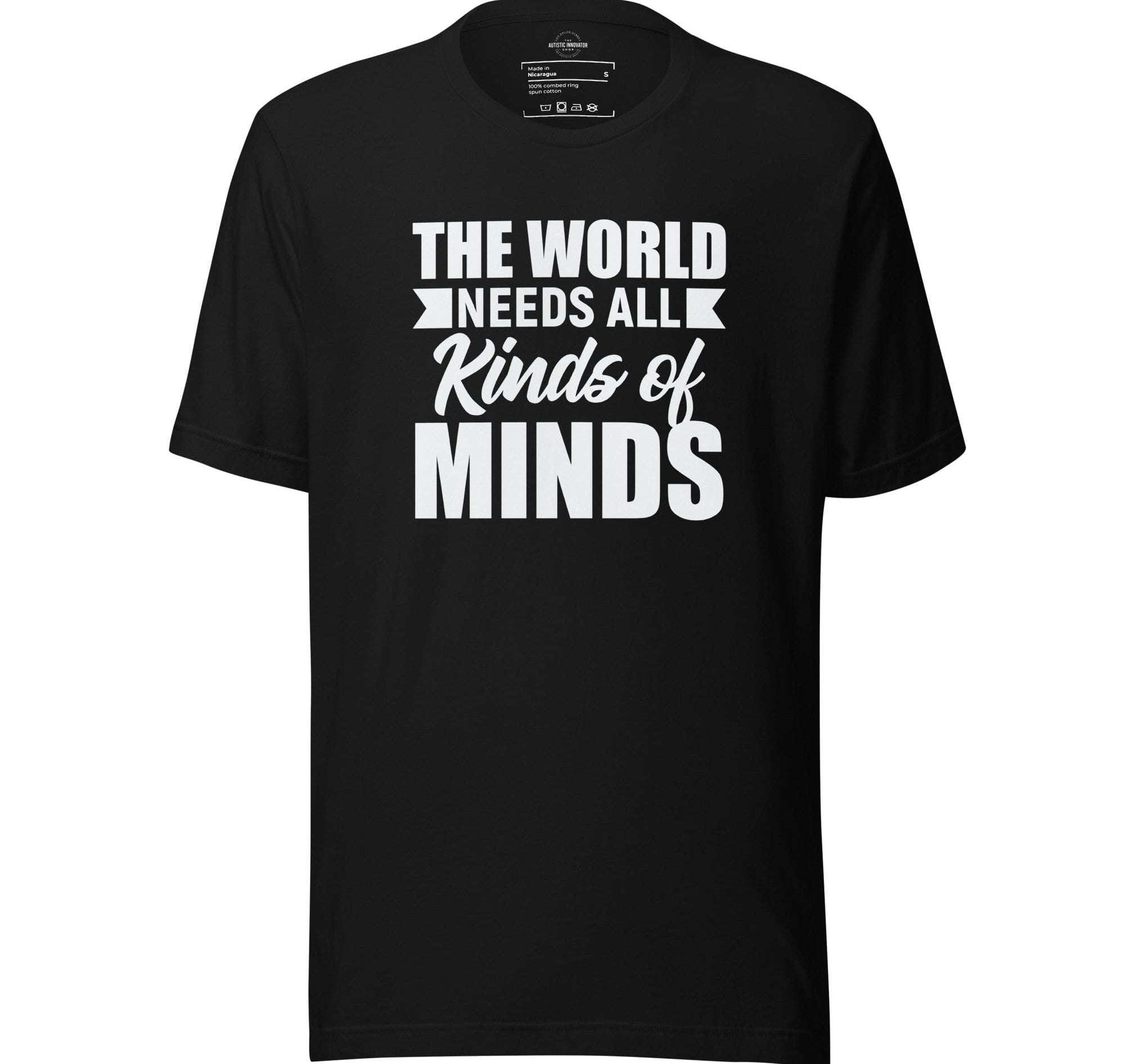 The World Needs All Kinds of Minds Unisex t-shirt The Autistic Innovator Black S 