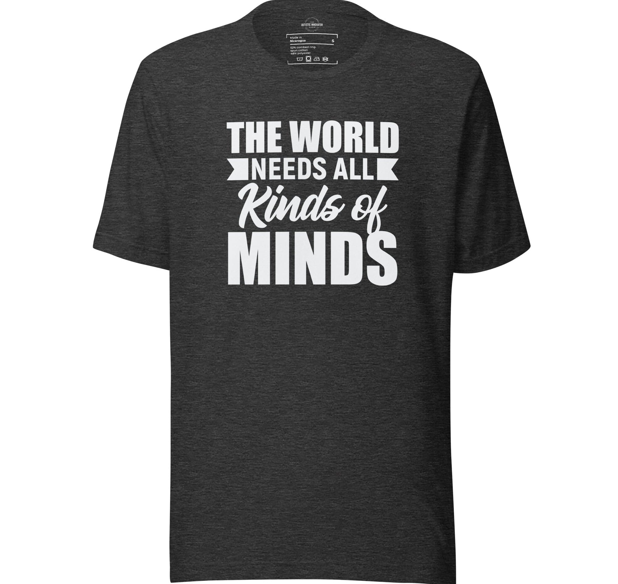The World Needs All Kinds of Minds Unisex t-shirt The Autistic Innovator Dark Grey Heather S 