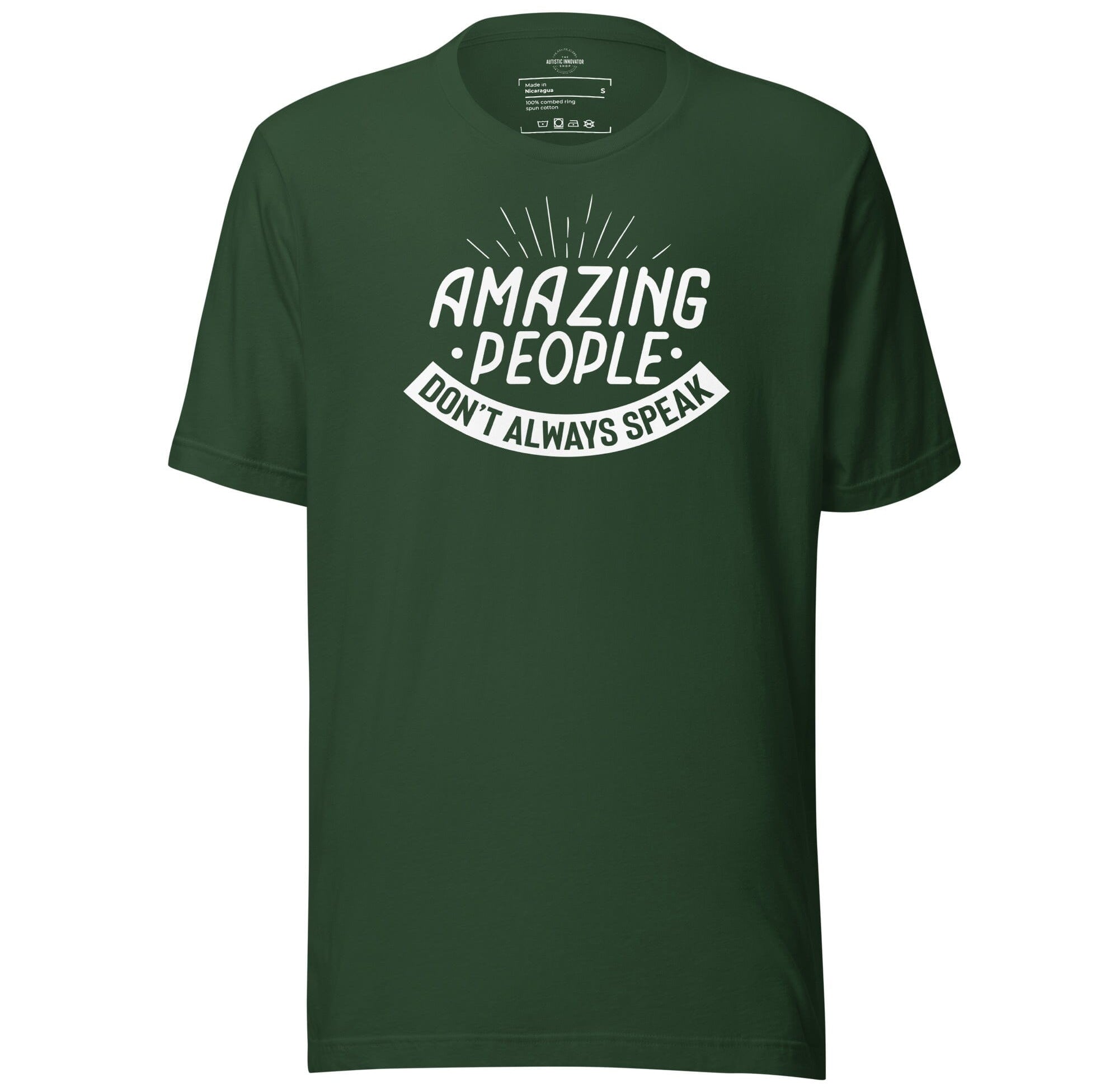 Amazing People Don't Always Speak Unisex t-shirt The Autistic Innovator Forest S 