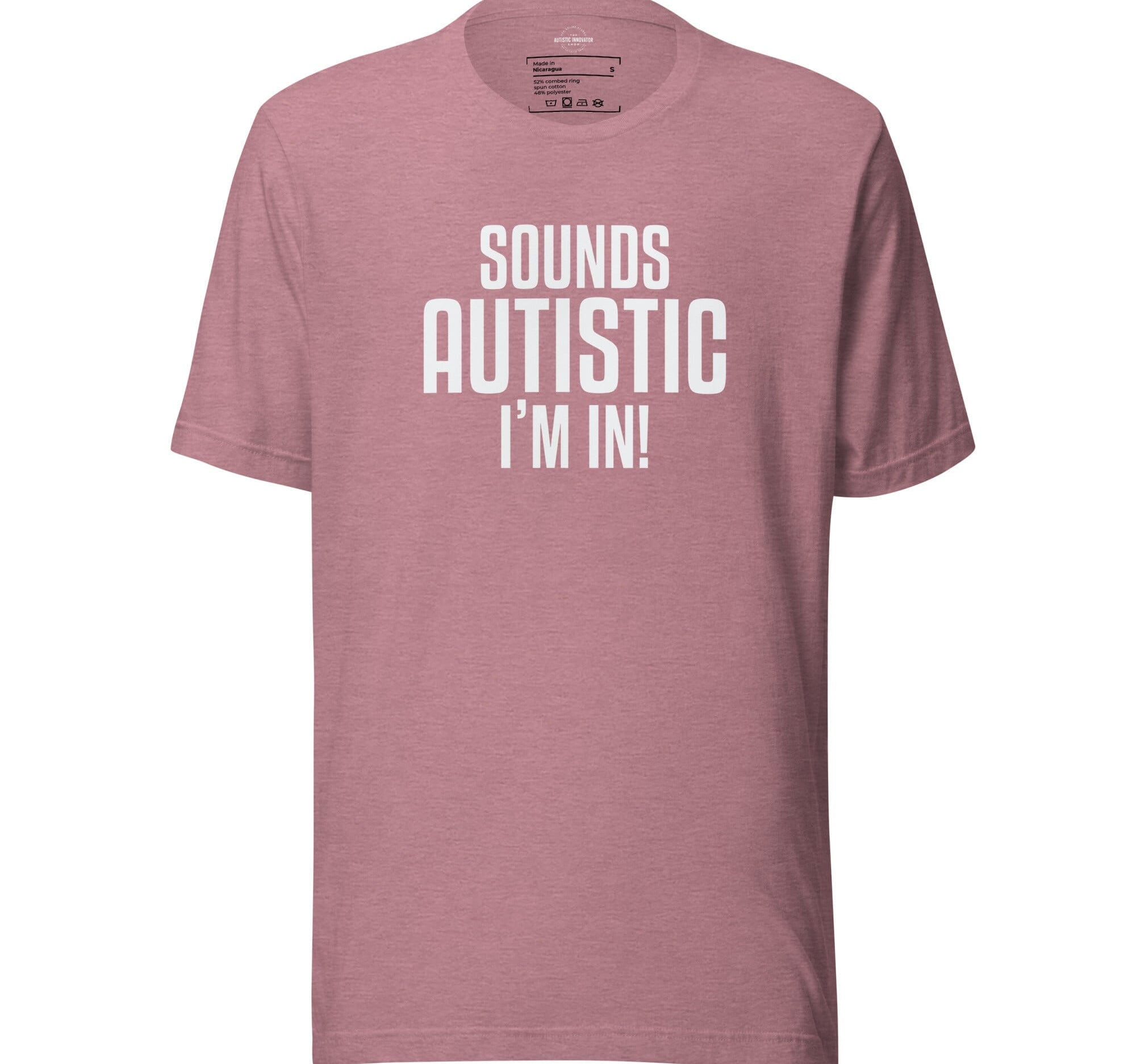 Sounds Autistic I'm In Unisex t-shirt The Autistic Innovator Heather Orchid S 