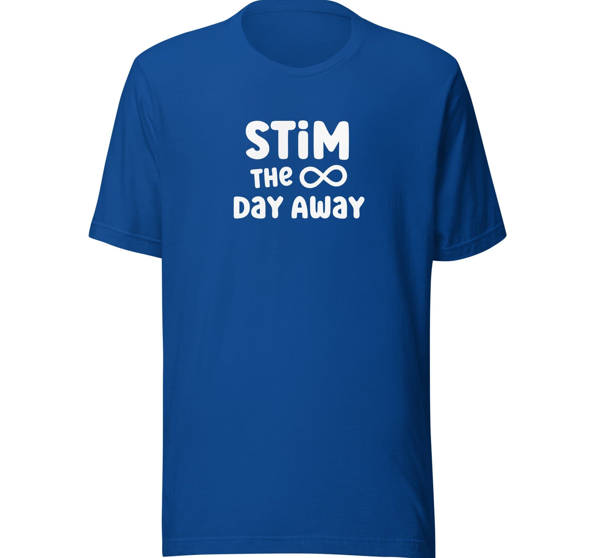 Stim the Day Away Unisex t-shirt The Autistic Innovator True Royal S 