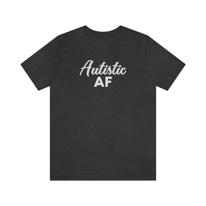 Autistic AF Unisex T-Shirt T-Shirt The Autistic Innovator Dark Grey Heather S 