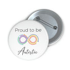 Proud to Be Autistic Pin Accessories The Autistic Innovator 