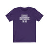 Sounds Autistic, I'm in! Unisex T-Shirt T-Shirt Printify Team Purple S 