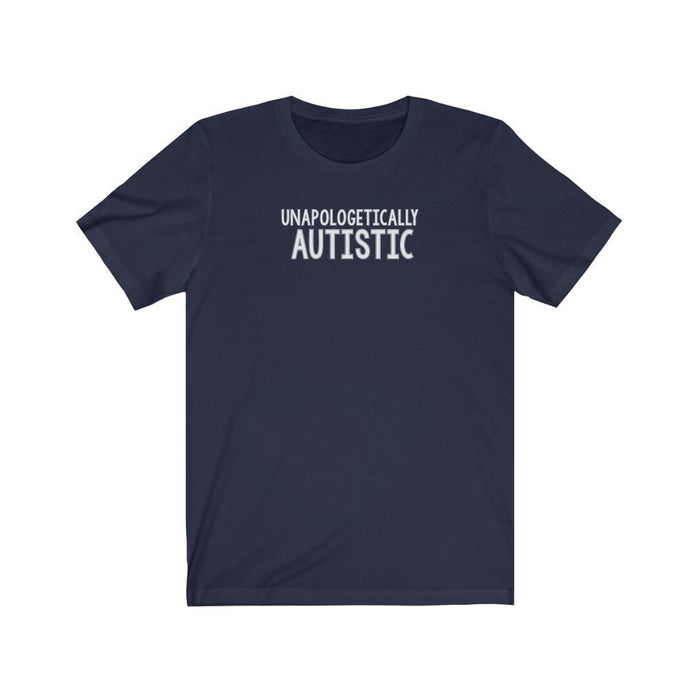 Unapologetically Autistic Unisex T-Shirt T-Shirt The Autistic Innovator Navy S 