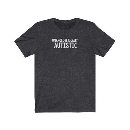 Unapologetically Autistic Unisex T-Shirt T-Shirt The Autistic Innovator Dark Grey Heather L 