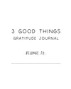 3 Good Things Gratitude Journal (Digital) The Autistic Innovator 