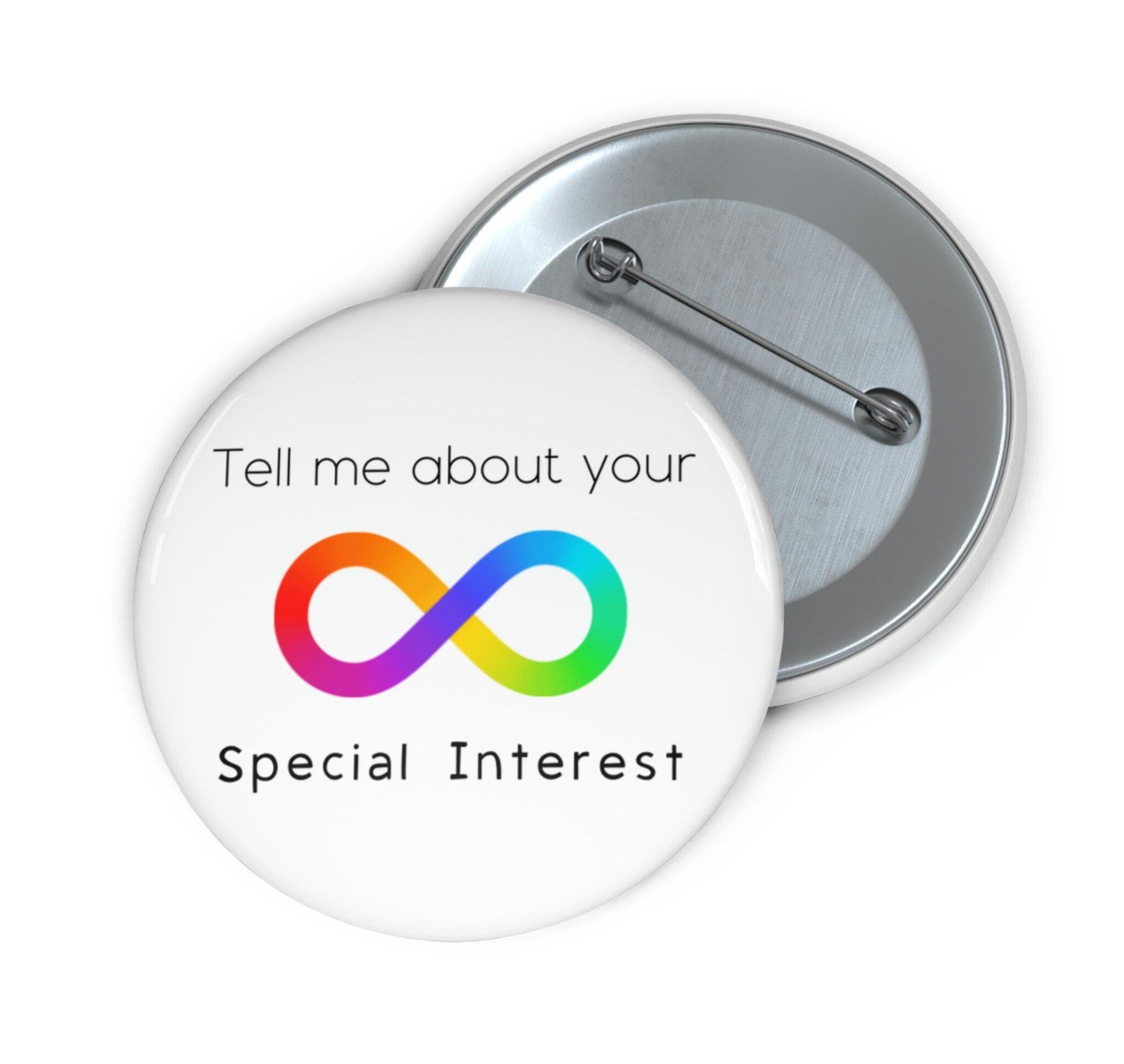 Tell Me About Your Special Interest Pin Accessories The Autistic Innovator 